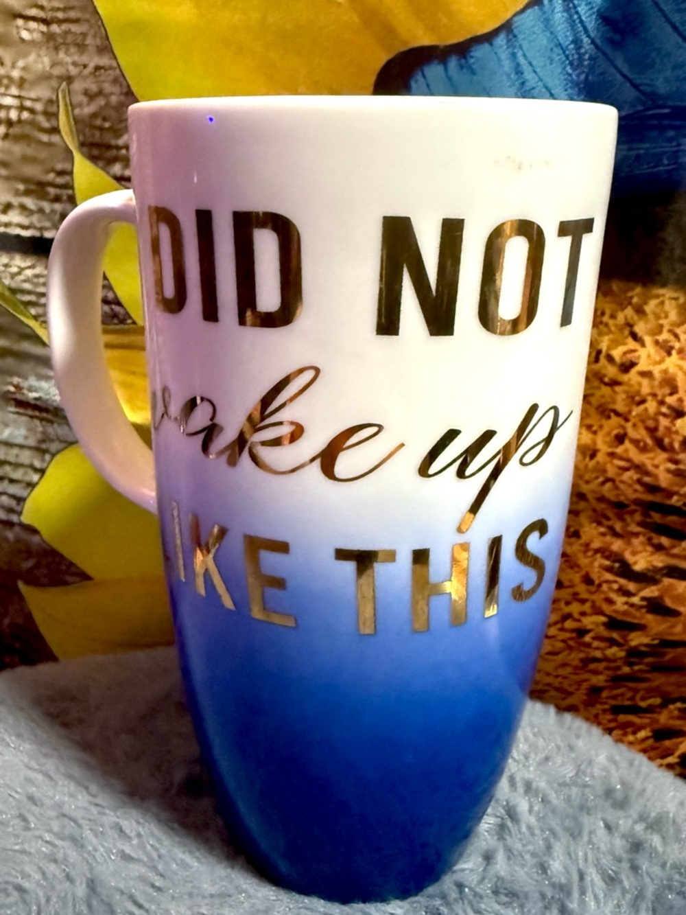 I Did Not Wake Up Like This Oversized Mug